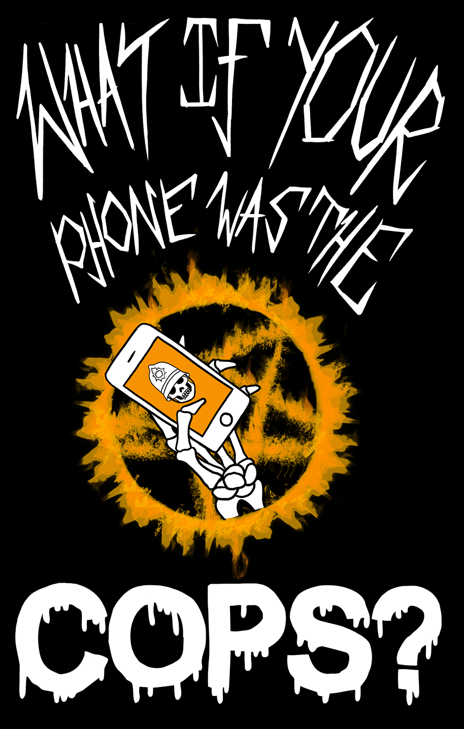 Trashfuture "What If Your Phone Was the Cops?" T-Shirt